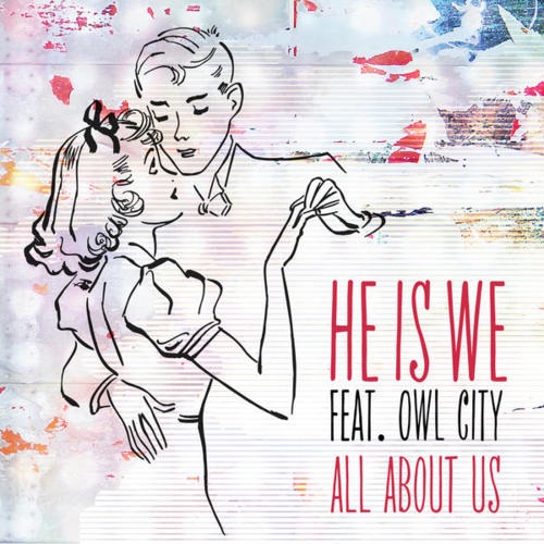 He Is We New Music Video: All About Us