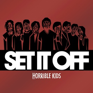 Album Review: Set It Off ‘Horrible Kids’
