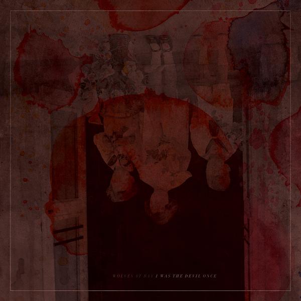 Wolves At The Bay to release a new EP in April