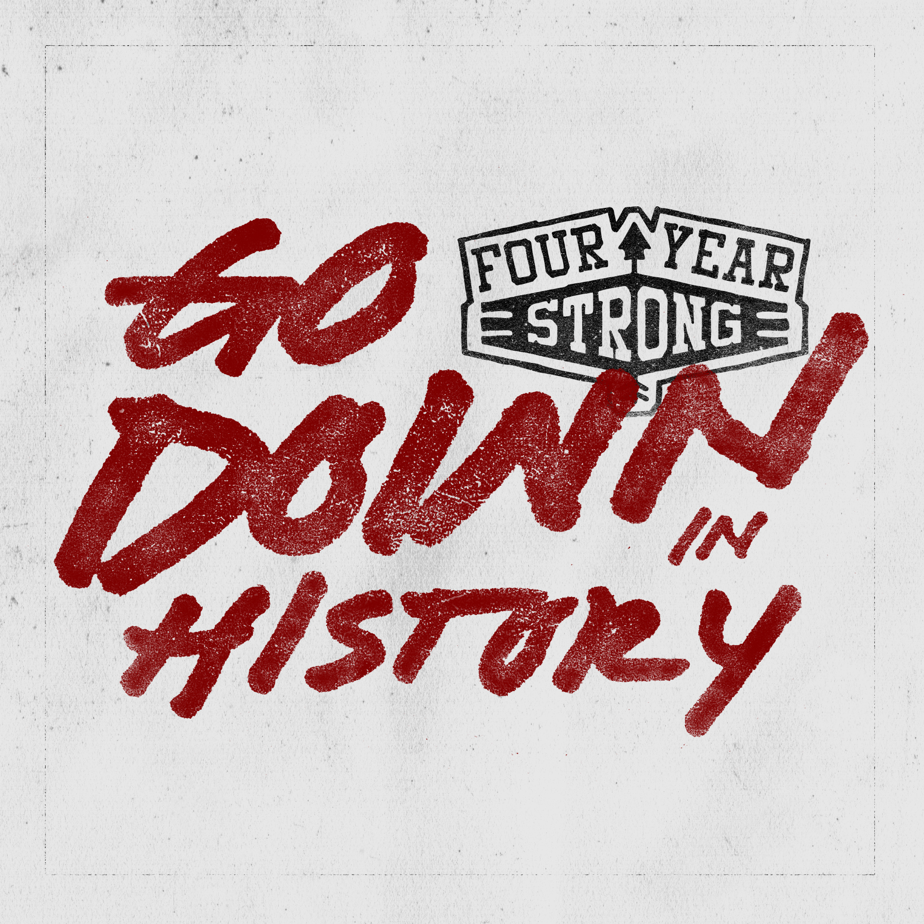 Album Review: Four Year Strong ‘Go Down In History’