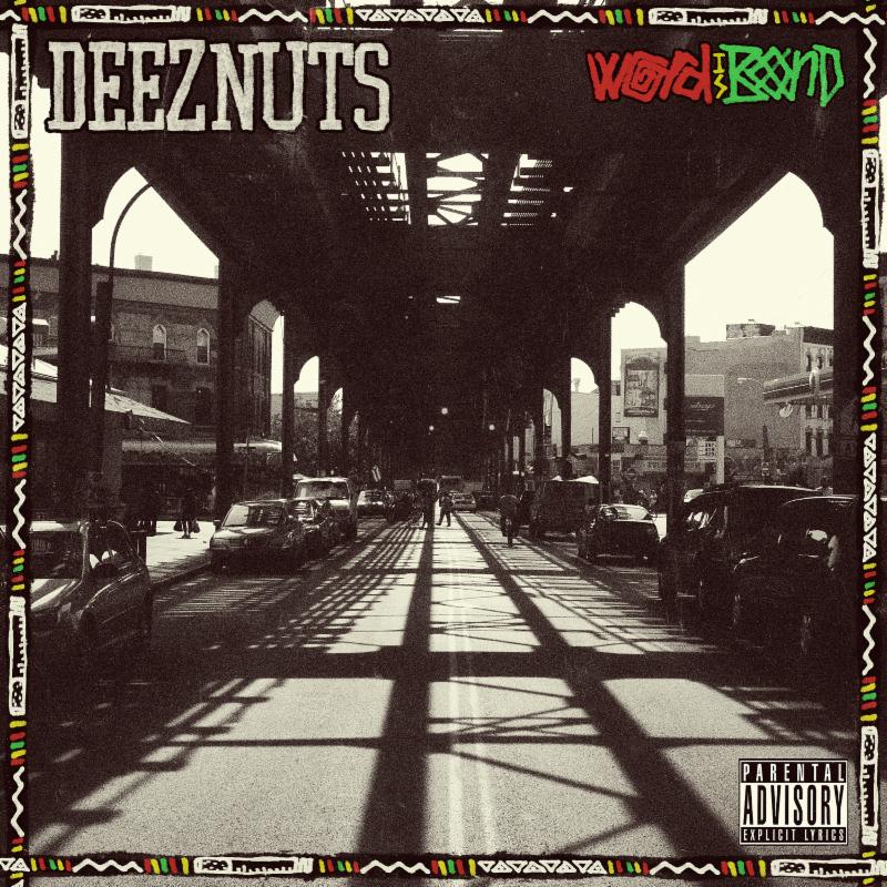 Deez Nuts announce new album ‘Word is Bond’