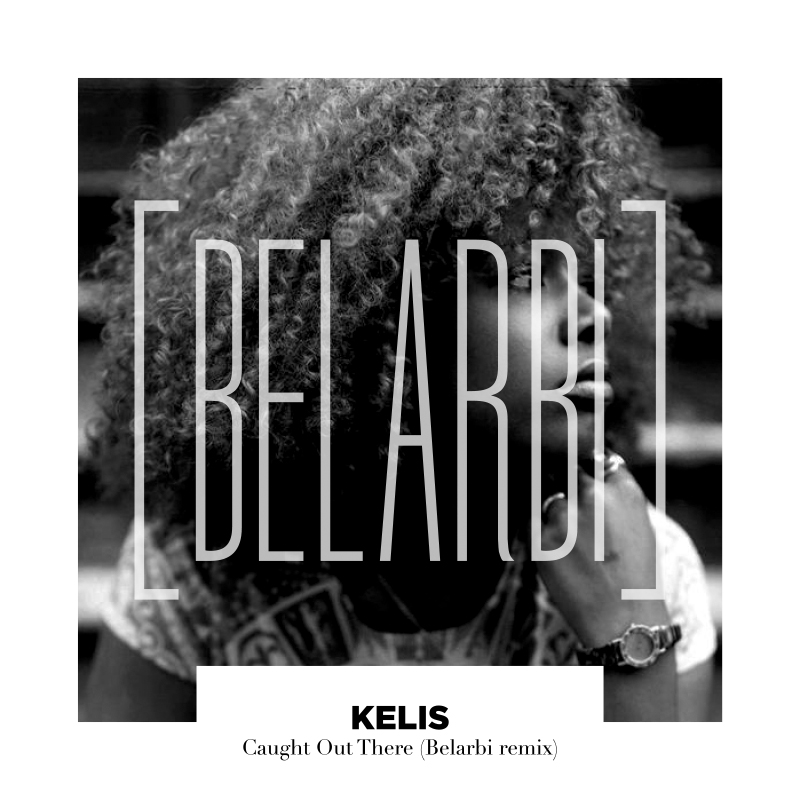 Belarbi release new remix of Kelis’ “Caught Out There”