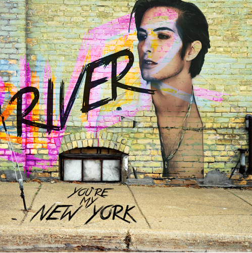 River releases new single “You’re My New York”