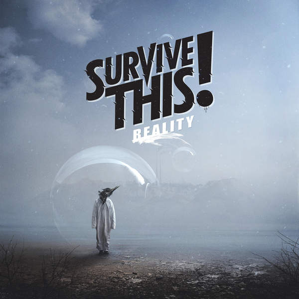 Survive This! release new album ‘Reality’