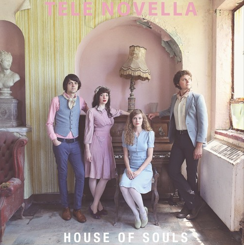 Album Review: Tele Novella ‘House of Souls’
