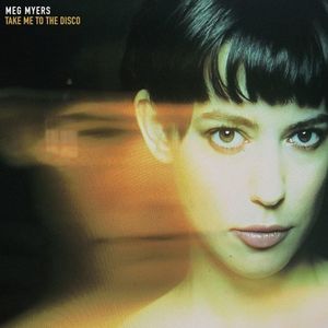 Album Review: Meg Meyers “Take Me To The Disco”