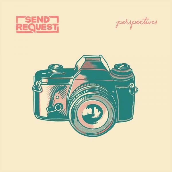 Album Review: Send Request “Perspectives”